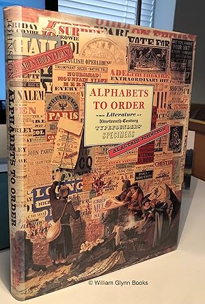 Seller image for Alphabets to Order: The Literature of Nineteenth-Century typefounders' Specimens for sale by William Glynn