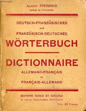 Seller image for Deutsch-Franzsisches und franzsisch-deutsches wrterbuch - Dictionnaire allemand-franais et franais-allemand. for sale by Le-Livre