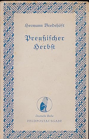 Seller image for Preuischer Herbst, Feldpostausgabe for sale by Versandantiquariat Karin Dykes