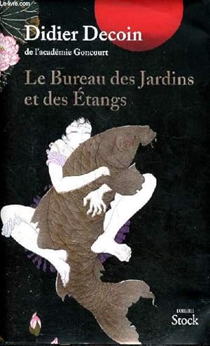 Seller image for Le bureau des jardins et des tangs for sale by Le-Livre