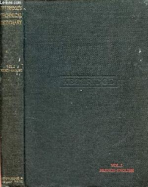 Image du vendeur pour French-English and English-French Dictionary of technical terms and phrases used in civil,mechanical,electrical,and mining engineering and allied sciences and industried - Volume 1. mis en vente par Le-Livre