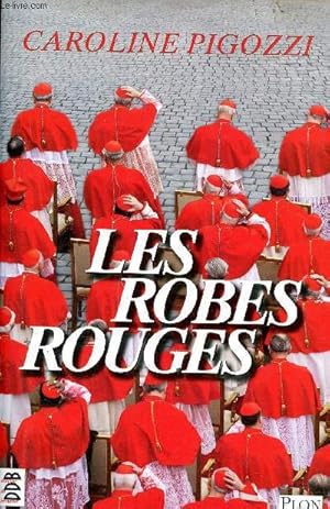 Image du vendeur pour Les robes rouges. mis en vente par Le-Livre