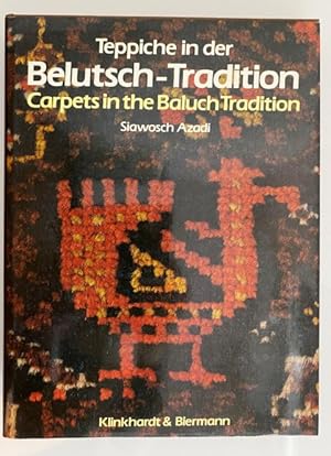 Immagine del venditore per Teppiche in der Belutsch-Tradition. Carpets in the Baluch tradition. Mit zahlreichen farbigen Abbildungen. venduto da Treptower Buecherkabinett Inh. Schultz Volha