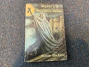 Seller image for Mystery of Mordach Castle for sale by Betty Mittendorf /Tiffany Power BKSLINEN