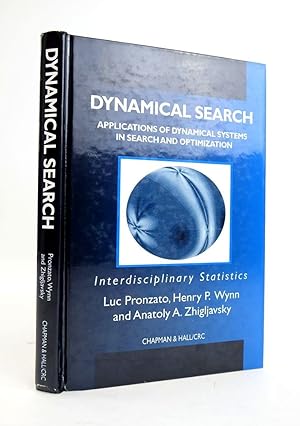 Seller image for DYNAMICAL SEARCH: APPLICATIONS OF DYNAMICAL SYSTEMS IN SEARCH AND OPTIMIZATION for sale by Stella & Rose's Books, PBFA