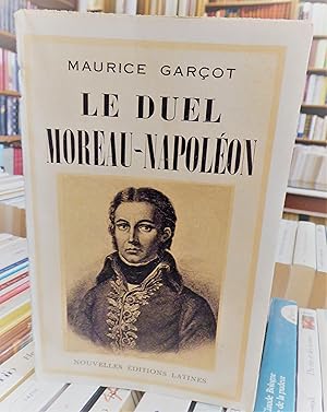 le duel Moreau - Napoléon