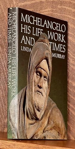 Seller image for MICHELANGELO HIS LIFE, WORK AND TIMES for sale by Andre Strong Bookseller