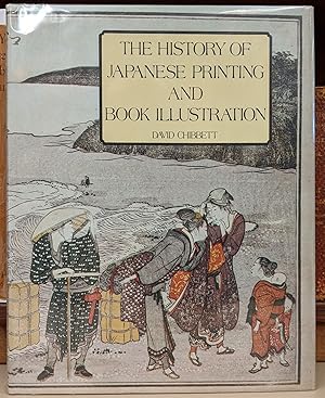 Seller image for The History of Japanese Printing and Book Illustration for sale by Moe's Books