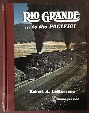 Seller image for Rio Grande . to the Pacific! for sale by Chaparral Books