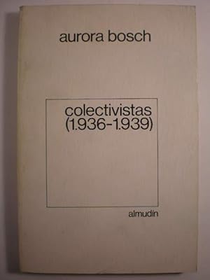 Colectivistas (1936-1939)