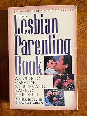 Seller image for The DEL-Lesbian Parenting Book: A Guide to Creating Families and Raising Children for sale by Jake's Place Books