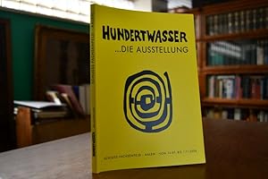 Bild des Verkufers fr Hundertwasser .Die Ausstellung. Schlo Fachsenfeld, Aalen, vom 14.7. bis 1.11.2006. zum Verkauf von Gppinger Antiquariat