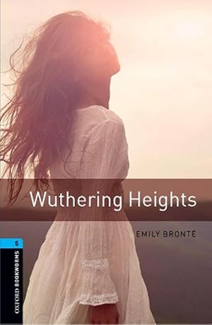 Seller image for Oxford Bookworms Library: Level 5:: Wuthering Heights (Paperback) for sale by Grand Eagle Retail