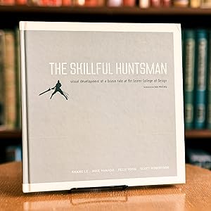 The Skillful Huntsman; Visual Development of a Grimm Tale at Art Center College of Design