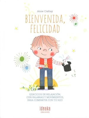 Bild des Verkufers fr Bienvenida, felicidad/ Welcome, Happiness -Language: spanish zum Verkauf von GreatBookPrices