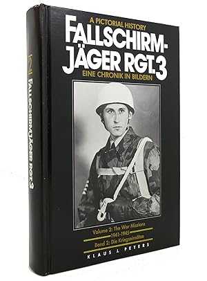 Seller image for FALLSCHIRMJAGER RGT, 3, VOL. 2 The War Mission 1942 - 1945 for sale by Rare Book Cellar