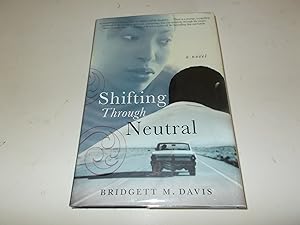 Imagen del vendedor de Shifting Through Neutral a la venta por Paradise Found Books