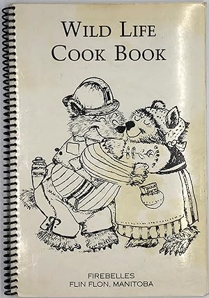 Seller image for Wild Life Cook Book for sale by Black's Fine Books & Manuscripts