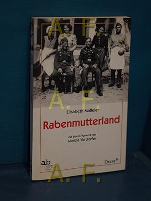 Immagine del venditore per Rabenmutterland. , mit einem Vorwort von Martha Verdorfer venduto da Antiquarische Fundgrube e.U.