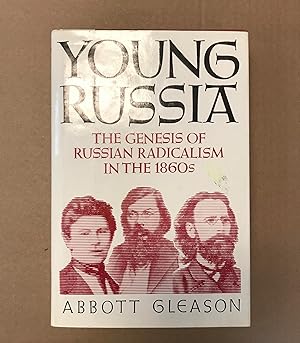 Seller image for Young Russia: The Genesis of Russian Radicalism in the 1860s for sale by Fahrenheit's Books