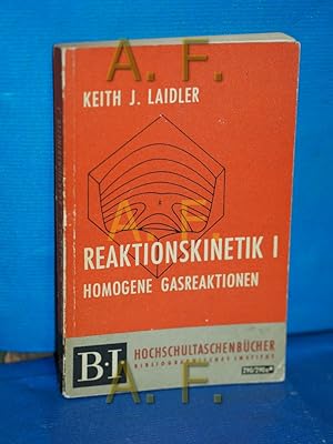 Bild des Verkufers fr Reaktionskinetik Teil: 1. Homogene Gasreaktionen (BI-Hochschultaschenbcher , 290/290a) zum Verkauf von Antiquarische Fundgrube e.U.