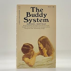Imagen del vendedor de The Buddy System [Cover subtitle: "Buddy Solloway decided it was time he found himself. He found himself in the strangest places. Doing the most astonishing things."] a la venta por Black's Fine Books & Manuscripts