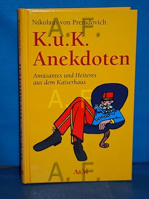 Seller image for K.u.k. Anekdoten. for sale by Antiquarische Fundgrube e.U.