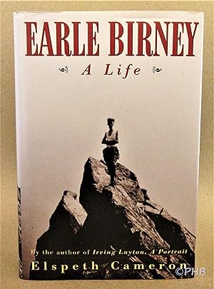 Seller image for Earle Birney: A Life for sale by Post Horizon Booksellers