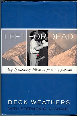 Seller image for Left for Dead: My Journey Home from Everest for sale by Barbarossa Books Ltd. (IOBA)
