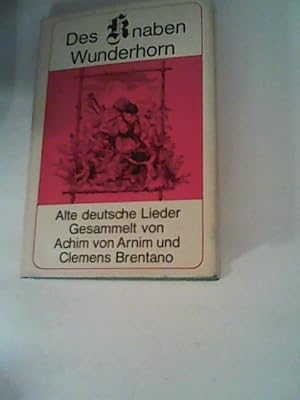 Image du vendeur pour Des Knaben Wunderhorn mis en vente par ANTIQUARIAT FRDEBUCH Inh.Michael Simon