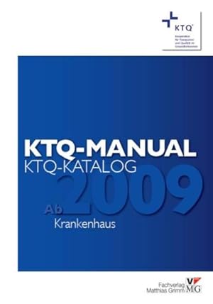 Bild des Verkufers fr KTQ-Manual / KTQ-Katalog 2009 Krankenhaus zum Verkauf von getbooks GmbH