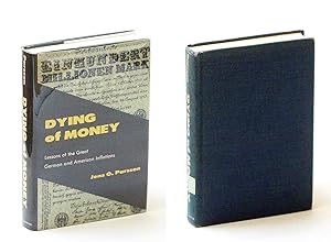 Immagine del venditore per Dying of Money - Lessons of the Great German and American Inflations venduto da RareNonFiction, IOBA