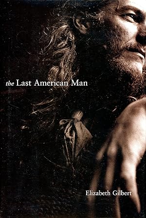 Image du vendeur pour The Last American Man mis en vente par Bagatelle Books