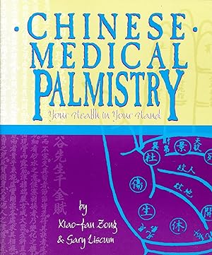 Immagine del venditore per Chinese Medical Palmistry: Your Health in Your Hand venduto da Bagatelle Books