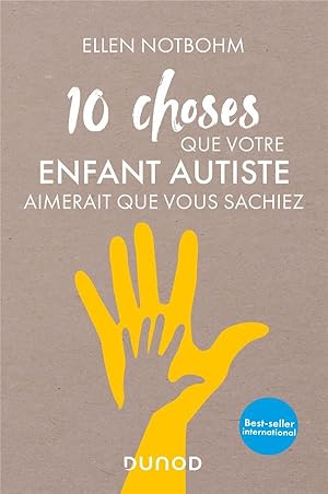 10 choses que votre enfant autiste aimerait que vous sachiez