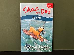 Imagen del vendedor de Skoz the Dog: All At Sea - Adventures of a Sleepwalking Pooch a la venta por Bookwood