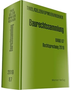 Baurechtssammlung Band 87 - Rechtsprechung 2019
