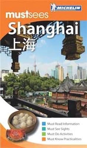 Seller image for Michelin Must Sees Shanghai (Paperback) for sale by Grand Eagle Retail