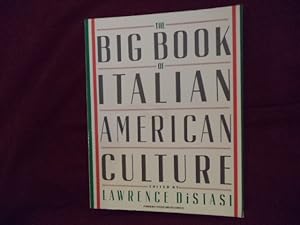 Image du vendeur pour The Big Book of Italian American Culture. Inscribed by the author. mis en vente par BookMine