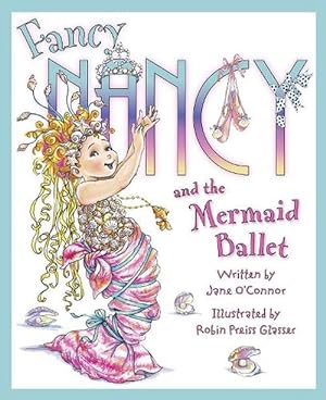 Seller image for Fancy Nancy and the Mermaid Ballet (Paperback) for sale by Grand Eagle Retail
