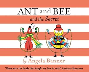 Seller image for Ant and Bee and the Secret by Banner, Angela [Hardcover ] for sale by booksXpress