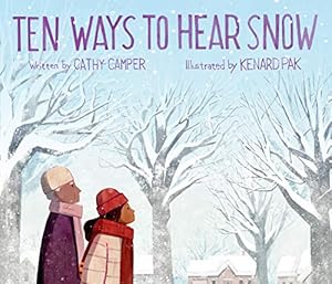 Seller image for Ten Ways to Hear Snow by Camper, Cathy [Hardcover ] for sale by booksXpress