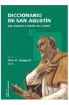 Diccionario de San Agustín. S. Agustín a través del tiempo
