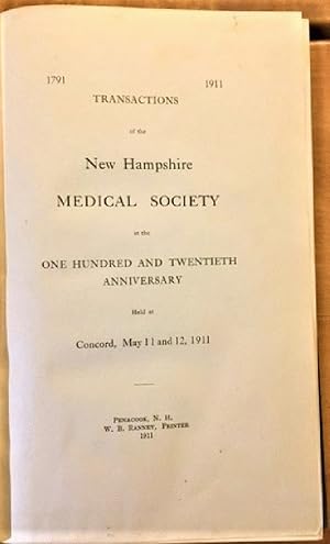 Seller image for Transactions of the New Hampshire Medical Society at the One Hundred and Twentieth Anniversary Held at Concord, May 11 and 12, 1911 for sale by Alplaus Books