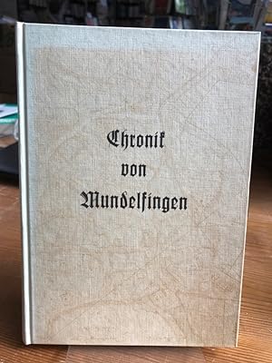 Bild des Verkufers fr Chronik von Mundelfingen. zum Verkauf von Antiquariat Thomas Nonnenmacher