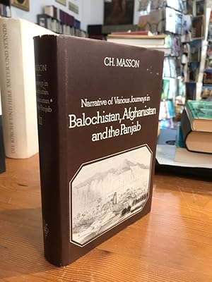 Bild des Verkufers fr Narrative of Various Journeys in Balochistan, Afghanistan and the Panjab. Including a Residence in those Countries from 1826 to 1838. Vol. III zum Verkauf von Antiquariat Thomas Nonnenmacher