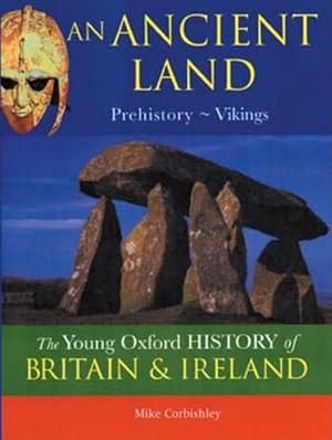 Imagen del vendedor de Young Oxford History of Britain & Ireland: 1 Ancient Land Prehistory - Vikings (to be Split) (Paperback) a la venta por Grand Eagle Retail