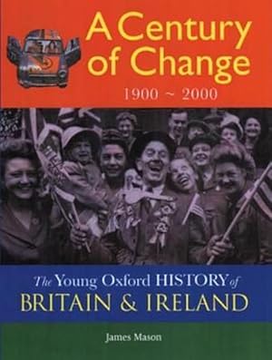 Imagen del vendedor de Young Oxford History of Britain & Ireland: 5 Century of Change 1900 - 2000 (to be Split) (Paperback) a la venta por Grand Eagle Retail