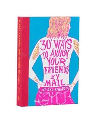 Imagen del vendedor de 30 Ways to Annoy Your Friends by Mail (Paperback) a la venta por Grand Eagle Retail