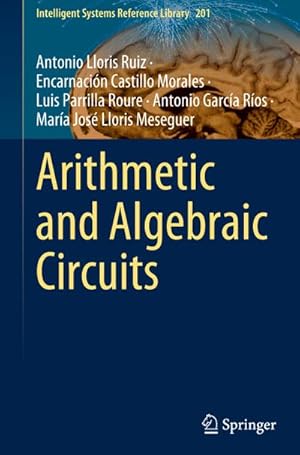 Bild des Verkufers fr Arithmetic and Algebraic Circuits zum Verkauf von AHA-BUCH GmbH